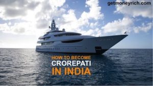How to become crorepati in India - 1