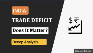 India Trade Deficit: Does it matter?