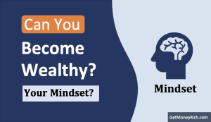 Are You Going to Get Wealthier (Mindset) - Thumbnail