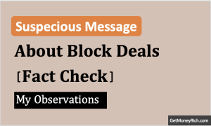 Understanding Block Deals: A Guide for Retail Investors [Also Fact Check]