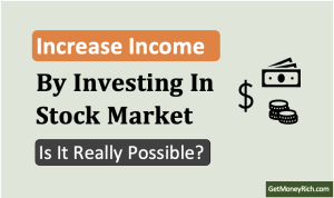 Can You Really Increase Your Income by Investing in the Stock Market?