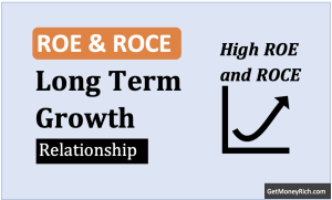 Do ROE and ROCE Drive Long Term Stock Returns?
