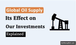 How Changes in Oil Supply Affect the World and our Investments [Explained] - Thumbnail