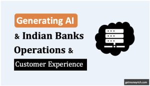 How Generative AI is Transforming Indian Banking Operations and Customer Experience - Thumbnail