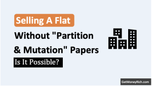 is it possible to sell a flat without partition and mutation papers thumbnail