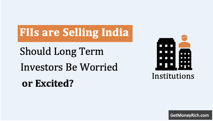 FIIs Are Selling India — Should Long-Term Investors Be Worried or Excited?