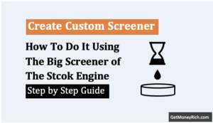 How to Create Your Own Custom Stock Screener Using the Big Screener - Thumbnail